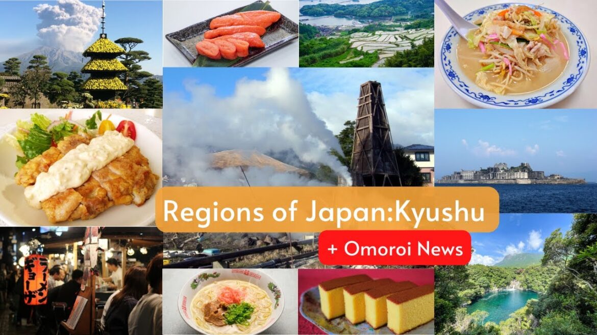 Regions Of Japan: Kyushu + Omoroi News