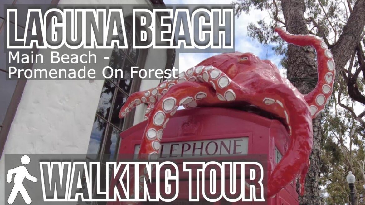 🐙Laguna Beach, CA | Main Beach & Promenade on Forest Ave | Walking Tour Travel Guide