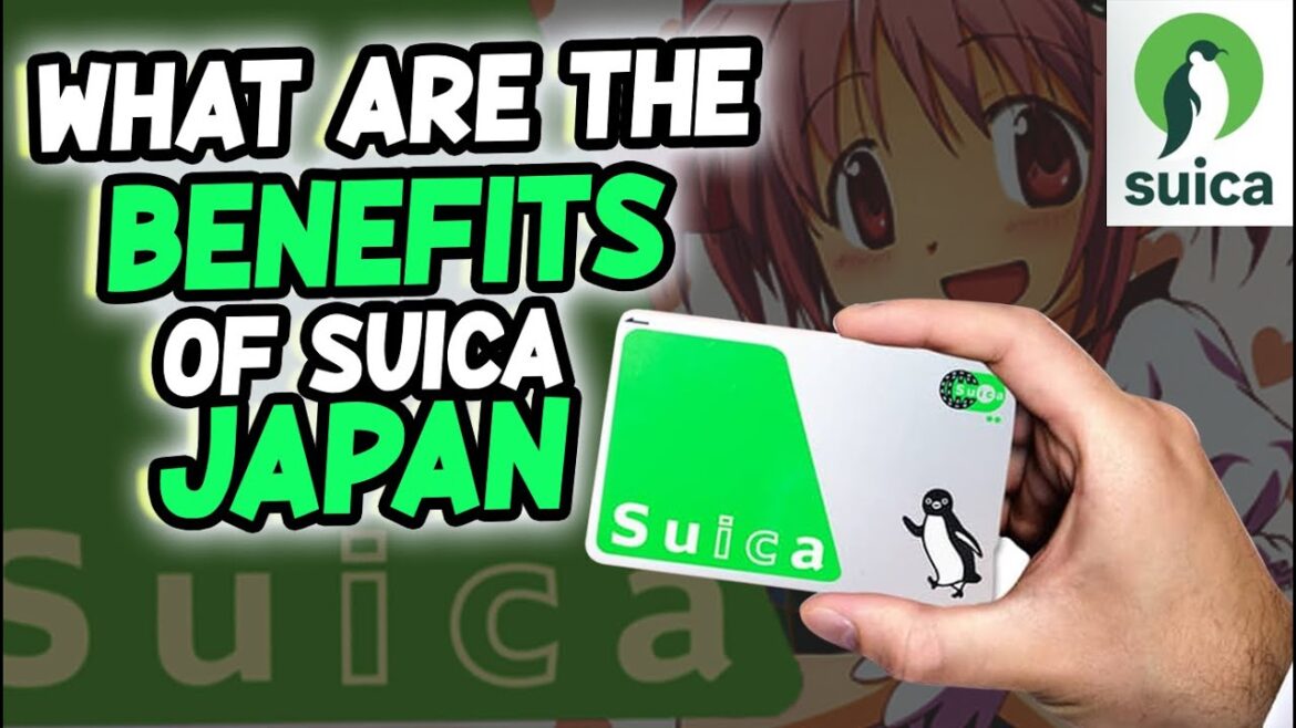 The Benefits of Suica Japan