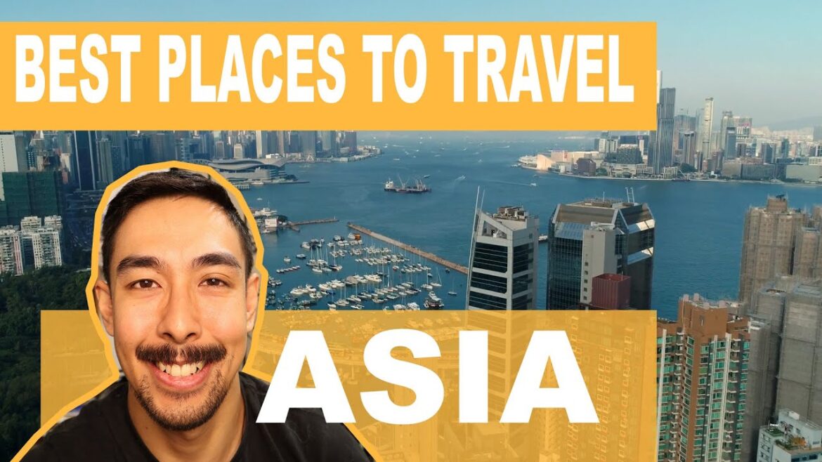 Asian Gem: 10 Best Places to Visit in Asia