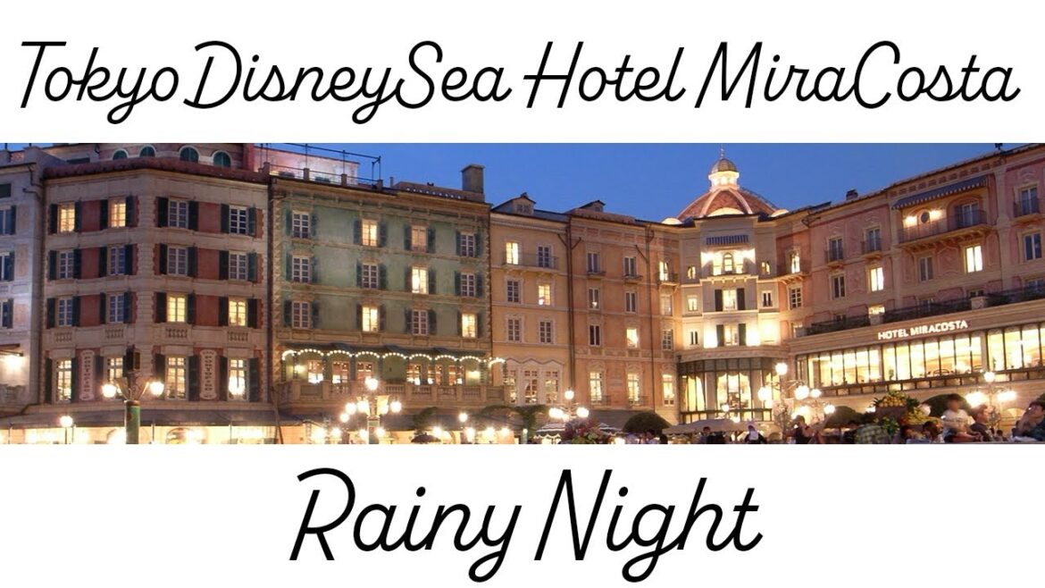 Rainy Friday Night at Tokyo DisneySea Hotel MiraCosta