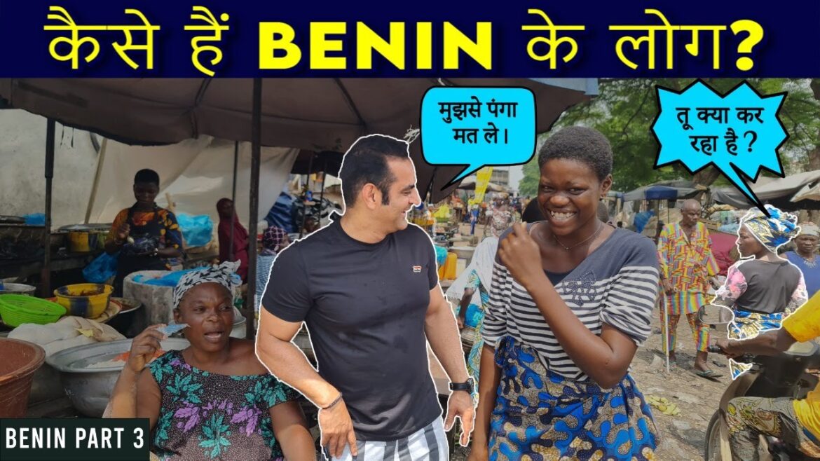 How People Treat a Tourist In BENIN | Travelling Mantra | Benin Part 3 How People Treat a Tourist In BENIN | Travelling Mantra | Benin Part 3