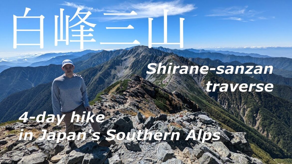 Hiking the Shirane-sanzan traverse (白峰三山縦走)