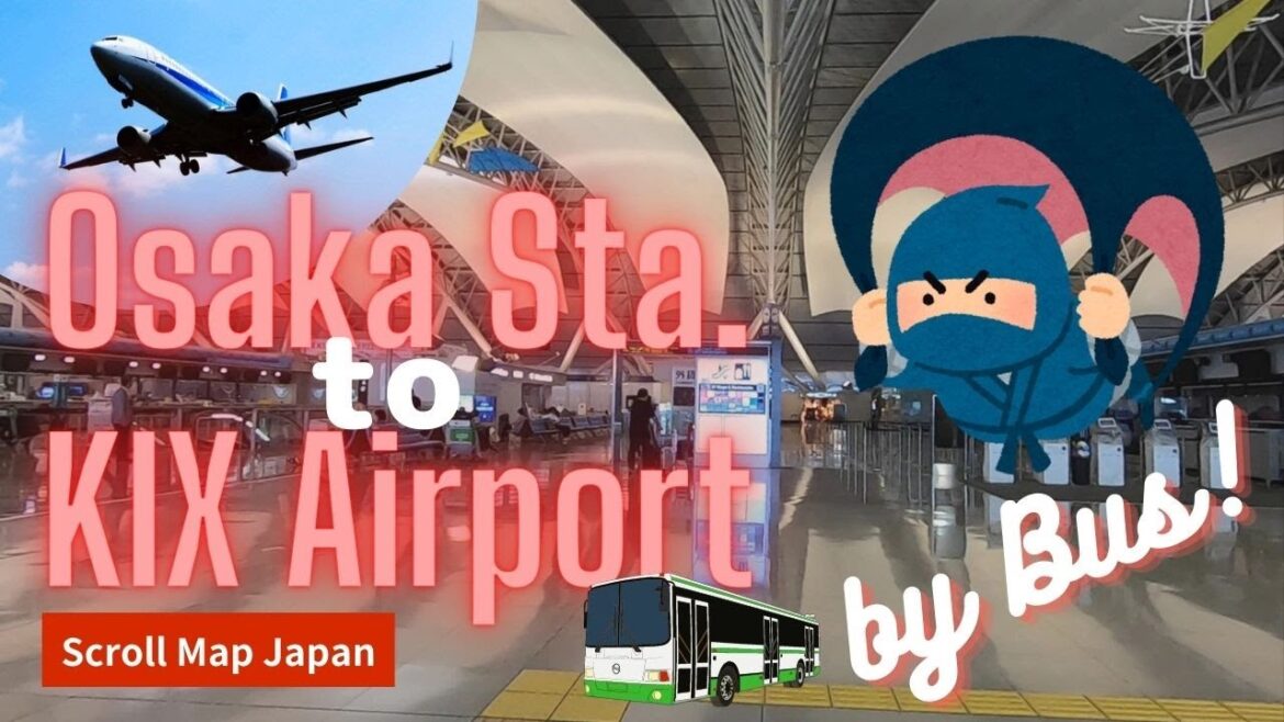 How to get to KIX Airport by bus from Osaka Sta.