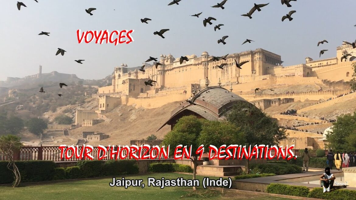 TOUR D’HORIZON EN 9 DESTINATIONS...