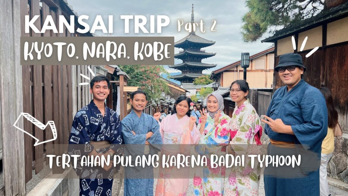 EXPLORE KYOTO, NARA, & KOBE DALAM 2 HARI DITENGAH BADAI TYPHOON JEPANG ‼️ KANSAI TRIP Part 2 EXPLORE KYOTO, NARA, & KOBE DALAM 2 HARI DITENGAH BADAI TYPHOON JEPANG ‼️ KANSAI TRIP Part 2