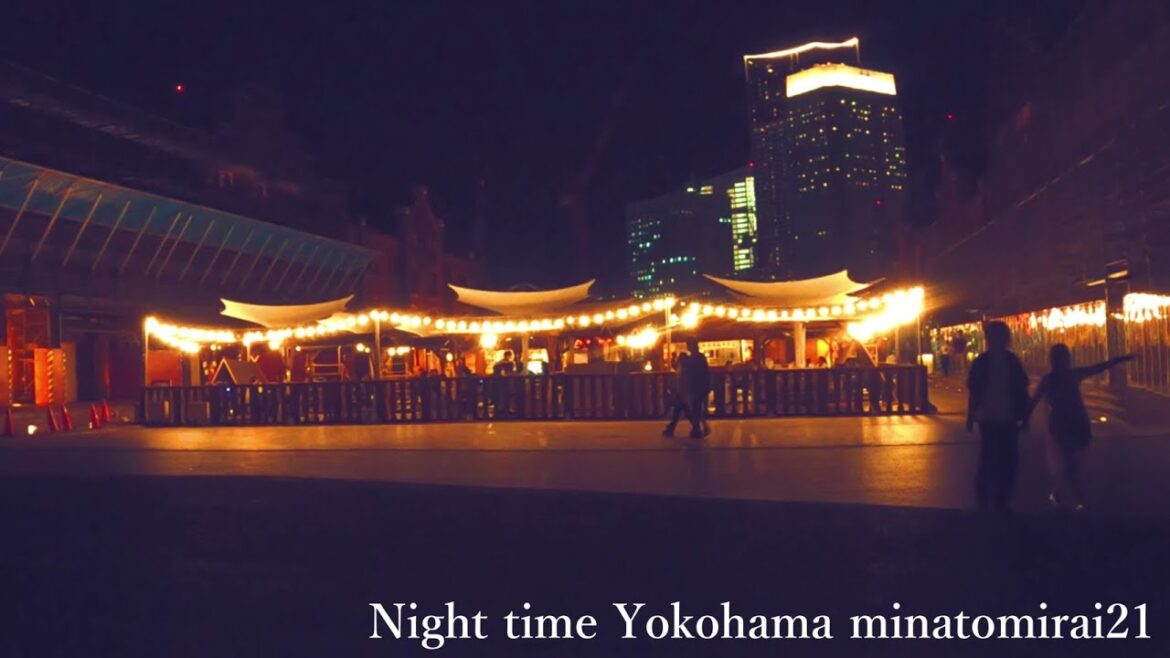 ( Japan ) Yokohama Minatomirai21 ~ Night time tour ~ ( Music video ) ( Japan ) Yokohama Minatomirai21 ~ Night time tour ~ ( Music video )