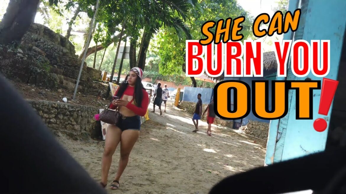 She can Burn you out! Why Some Men Leave Playa Sosua Beach Dominican Republic She can Burn you out! Why Some Men Leave Playa Sosua Beach Dominican Republic