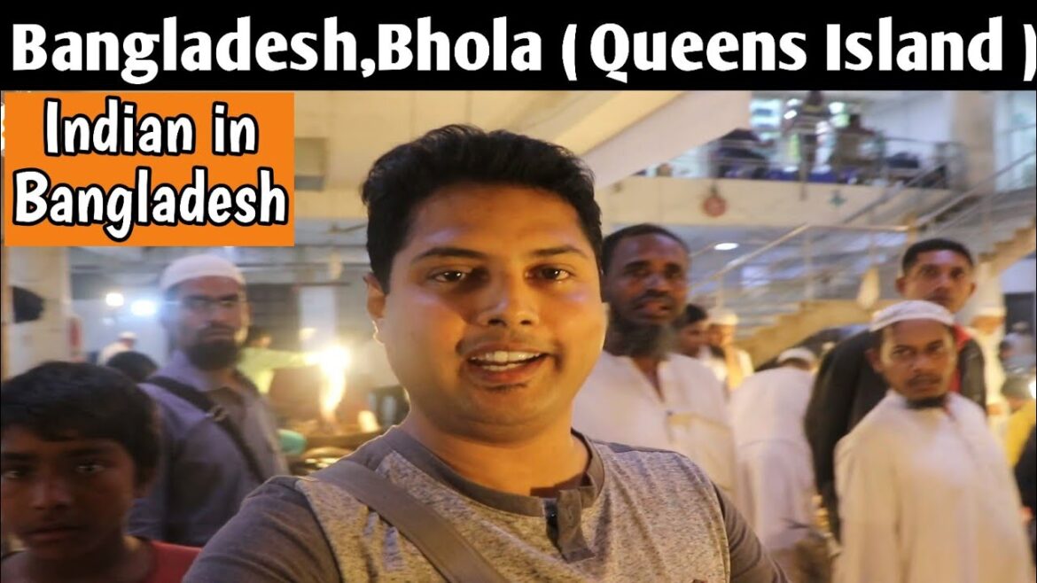 How to tour Bhola District Bangladesh | Queens Island city tour | Bhola District bangladesh tour How to tour Bhola District Bangladesh | Queens Island city tour | Bhola District bangladesh tour