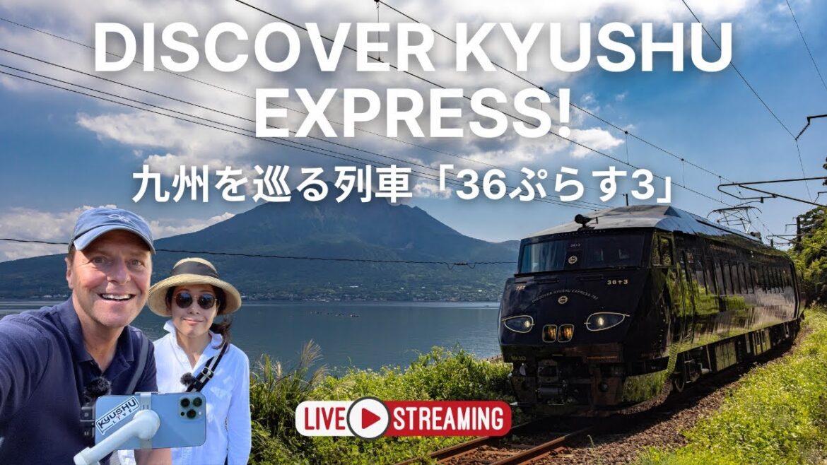 Riding The Discover Kyushu Express To Miyazaki! / 世界で36番目に大きい島・九州を巡る列車「36ぷらす3」- Livestream Japan! Riding The Discover Kyushu Express To Miyazaki! / 世界で36番目に大きい島・九州を巡る列車「36ぷらす3」- Livestream Japan!
