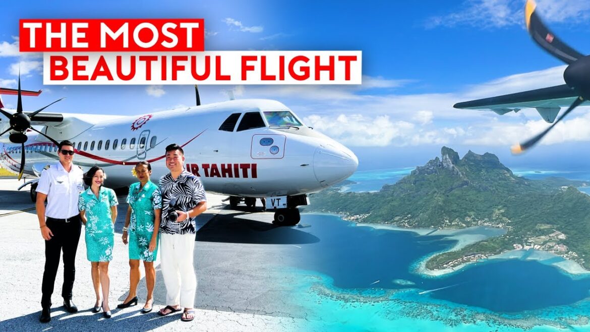 The Most Beautiful Flight - Air Tahiti to Bora Bora