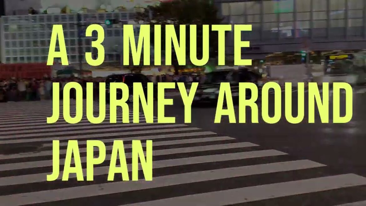 A 3 minute journey around Japan