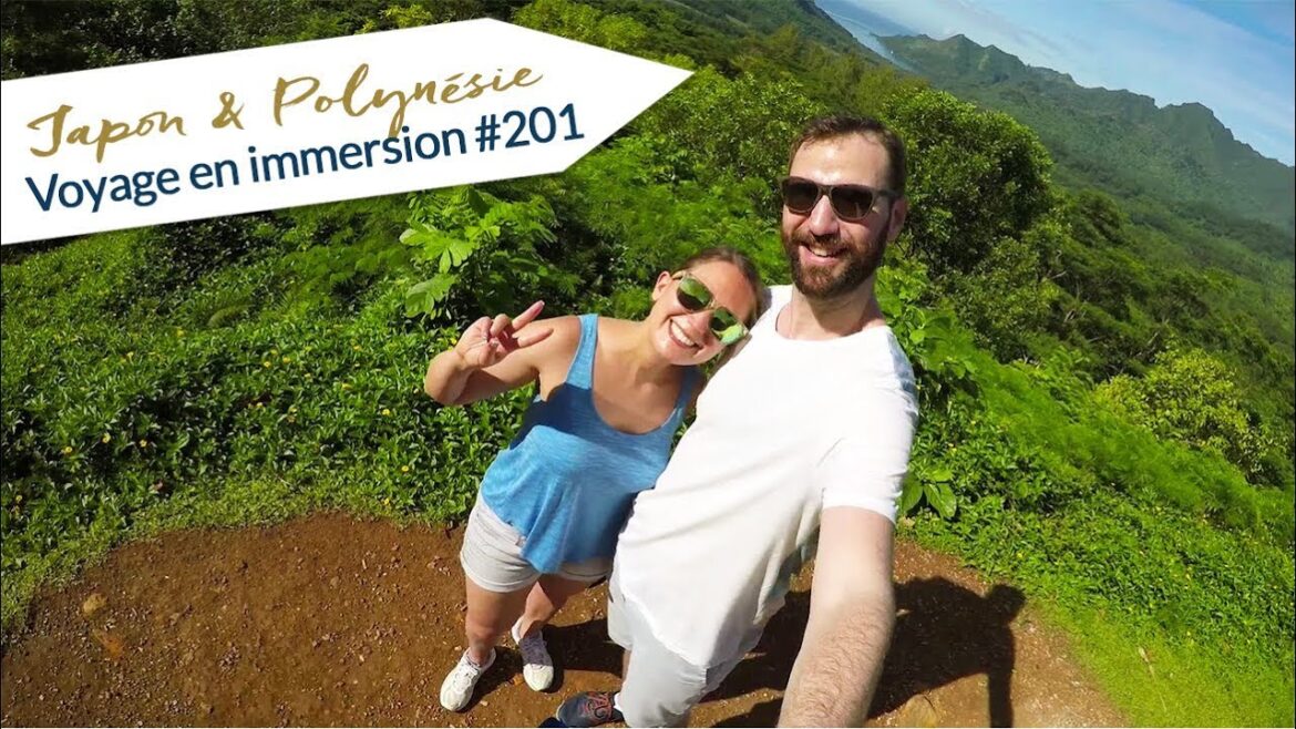 JAPON ET POLYNESIE : VOYAGE DE NOCE – VLOG#201 JAPON ET POLYNESIE : VOYAGE DE NOCE - VLOG#201