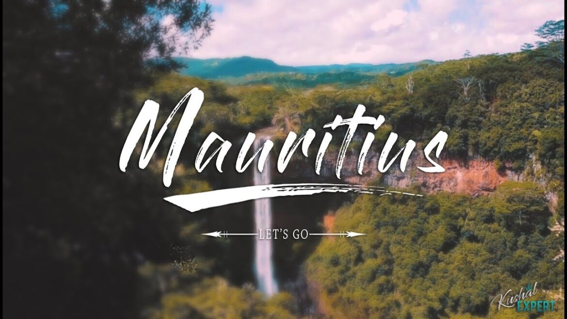Beautiful Destinations Let's Go - Mauritius | Ile Maurice