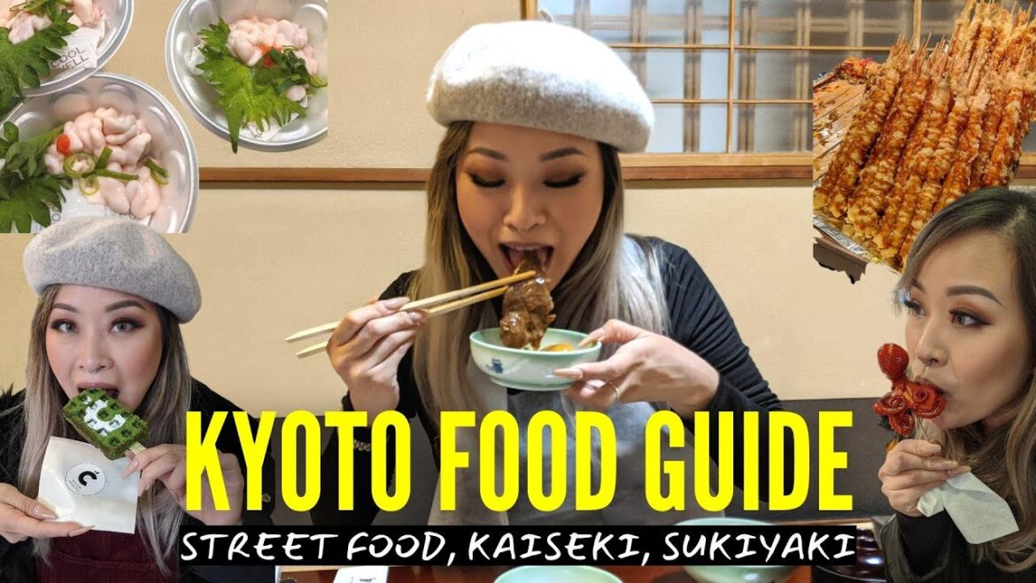Japan Kyoto Street FOOD GUIDE - The Dishes You MUST TRY 2022 for First Time Travelers