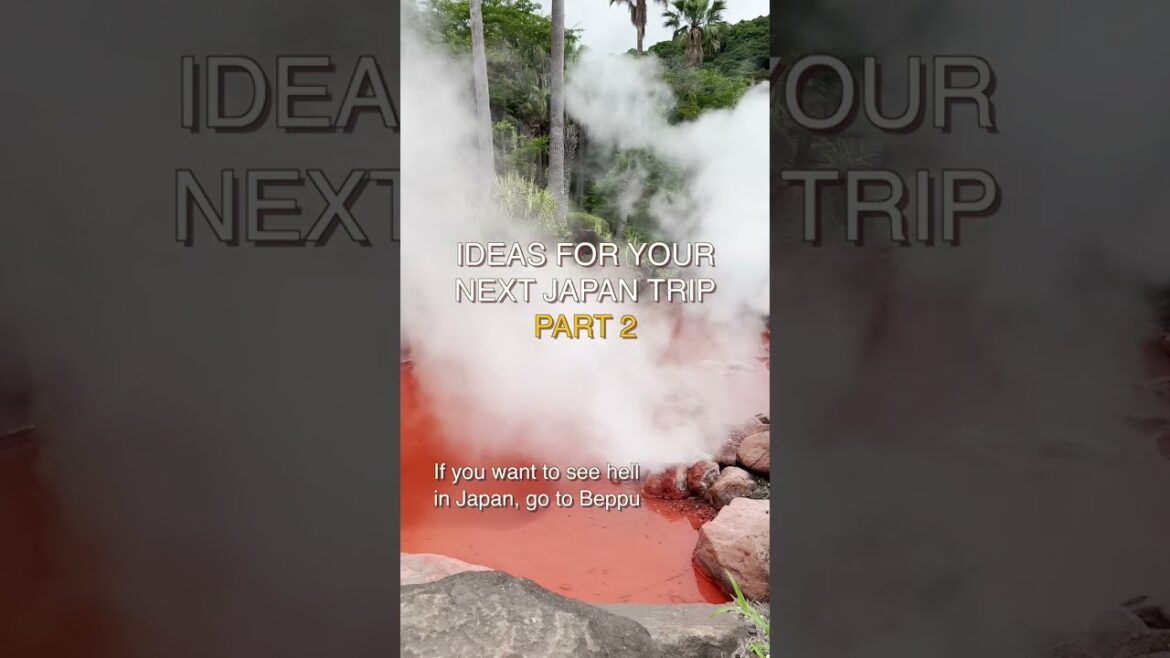 Ideas for your next Japan trip part 2: Beppu Hell Tour #shorts #travelinjapan