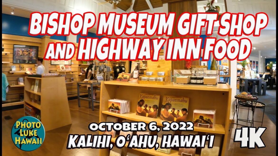 Bishop Museum Gift Shop and Highway Inn Food October 6, 2022 Oahu Hawaii Bishop Museum Gift Shop and Highway Inn Food October 6, 2022 Oahu Hawaii