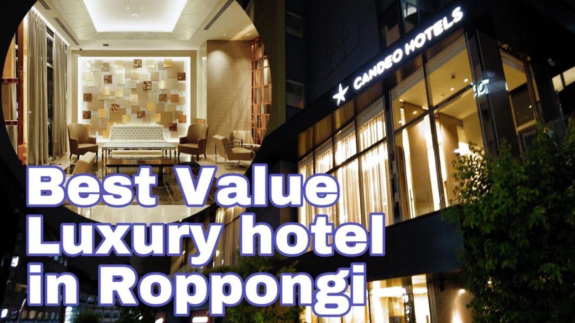 Best Value Luxury hotel | CANDEO Hotels Roppongi (Japan travel)