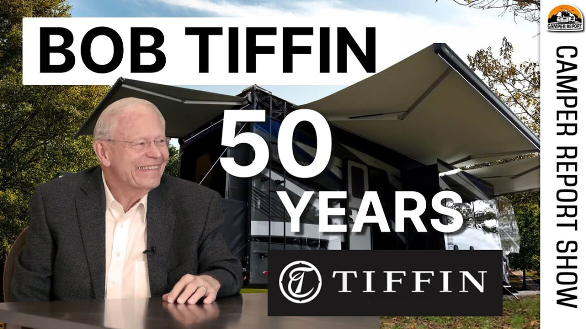 Bob Tiffin on 50 Years of Tiffin Luxury Motorhomes Bob Tiffin on 50 Years of Tiffin Luxury Motorhomes