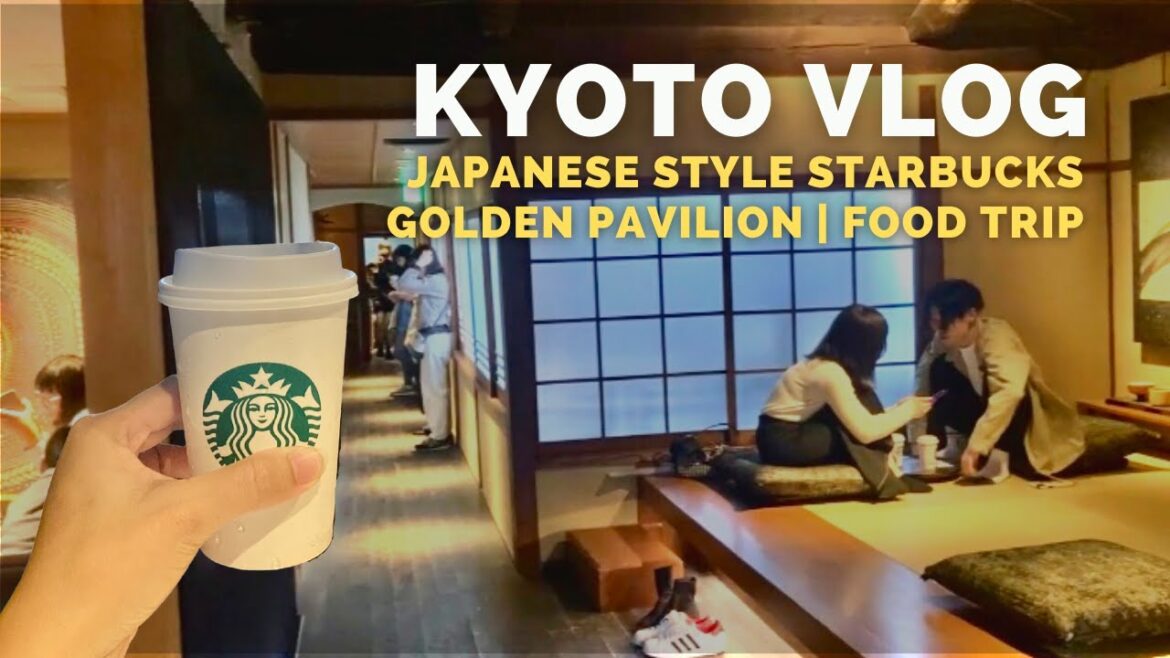 TRAVEL JAPAN | KYOTO TRIP | Golden Pavilion | Starbucks Kyoto | Higashiyama Ward | Famous Takoyaki TRAVEL JAPAN | KYOTO TRIP | Golden Pavilion | Starbucks Kyoto | Higashiyama Ward | Famous Takoyaki