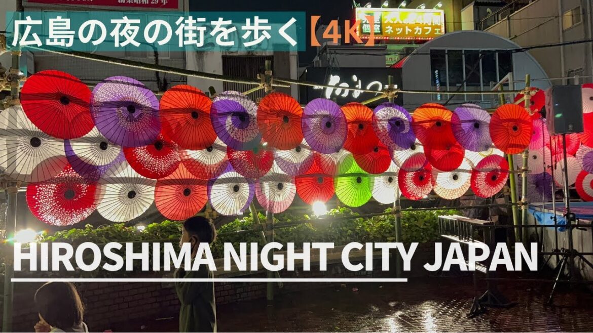 【4K】日本の広島ナイトシティでのウォーキングとツアー Hiroshima Night City Japan Walking Tour 4K 2022 #ASMR 【4K】日本の広島ナイトシティでのウォーキングとツアー Hiroshima Night City Japan Walking Tour 4K 2022 #ASMR