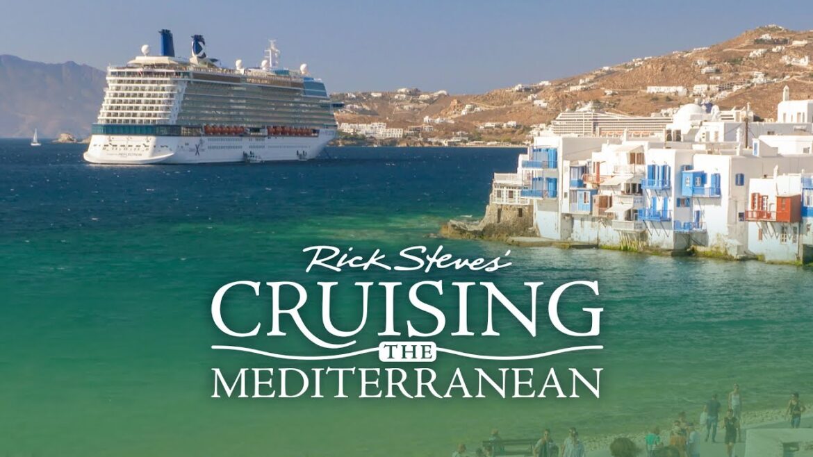 Rick Steves' Cruising the Mediterranean Rick Steves' Cruising the Mediterranean