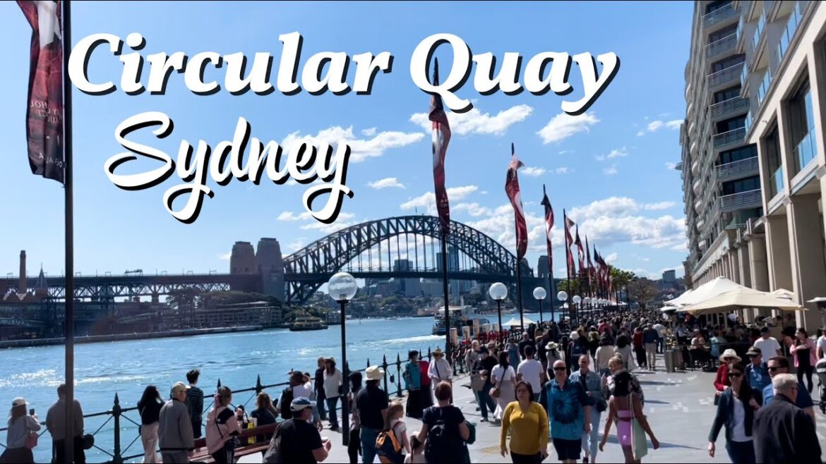 Sydney Walk – Circular Quay Sydney Walk – Circular Quay