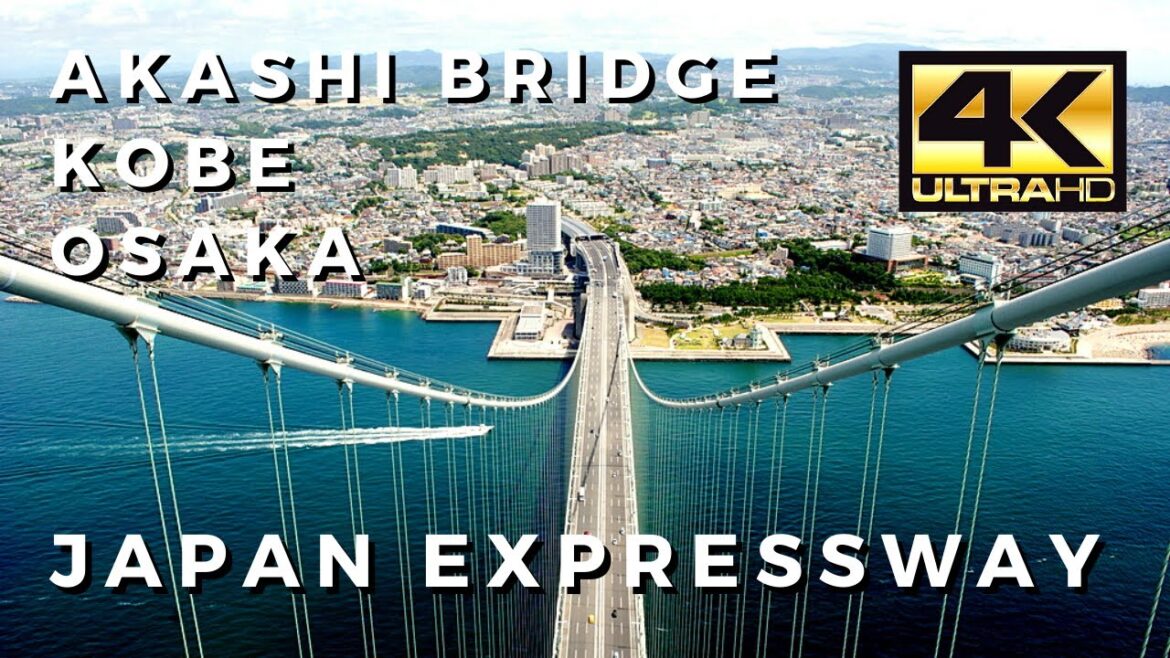 Japan Drive - AKASHI KAIKYO BRIDGE - KOBE - OSAKA