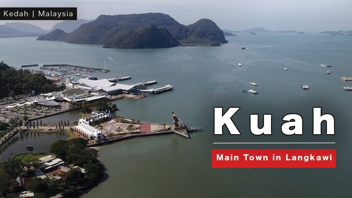 Kuah - The Main Town in Pulau Langkawi