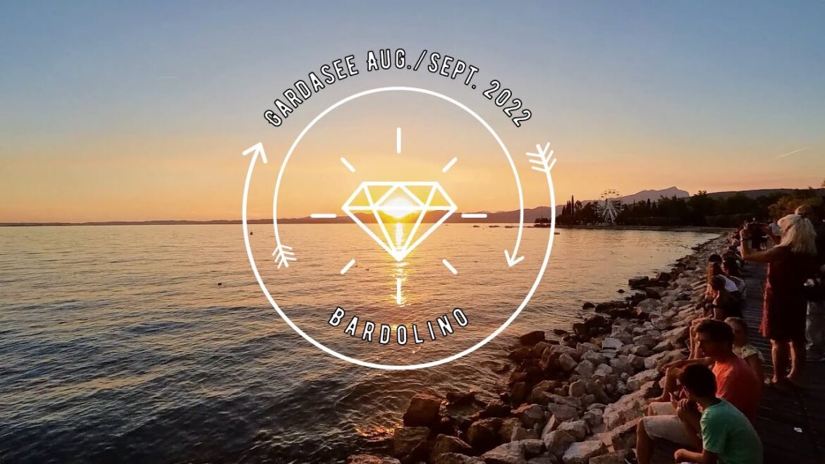 Gardasee Aug./Sept  2022 – Bardolino Gardasee Aug./Sept  2022 - Bardolino