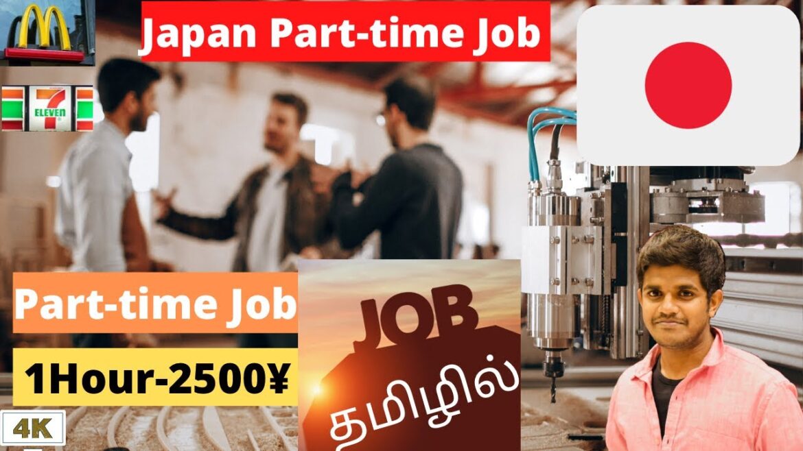 Part time இவ்வளவு சம்பாதிக்கலாமா?? How to Get a Part-time Job in Japan Tamil|Job in Japan