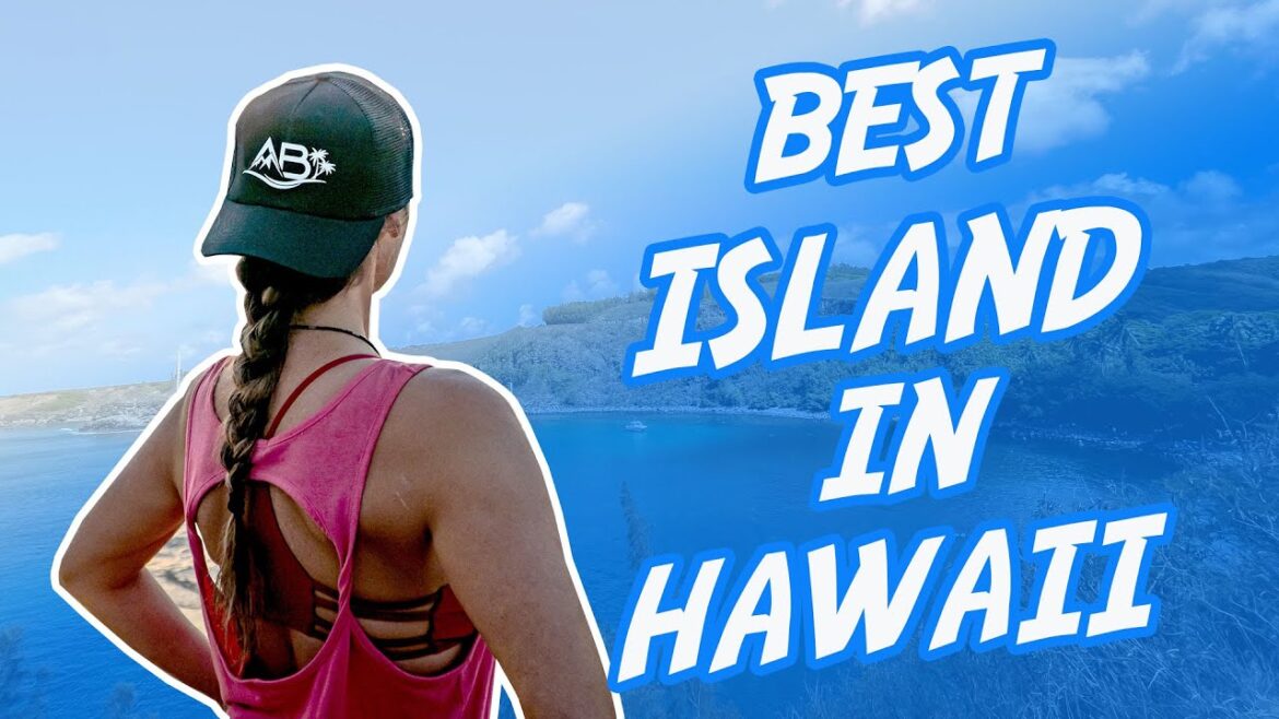 Which Hawaiian Island to Visit | Hawaii Vacation | Complete Guide