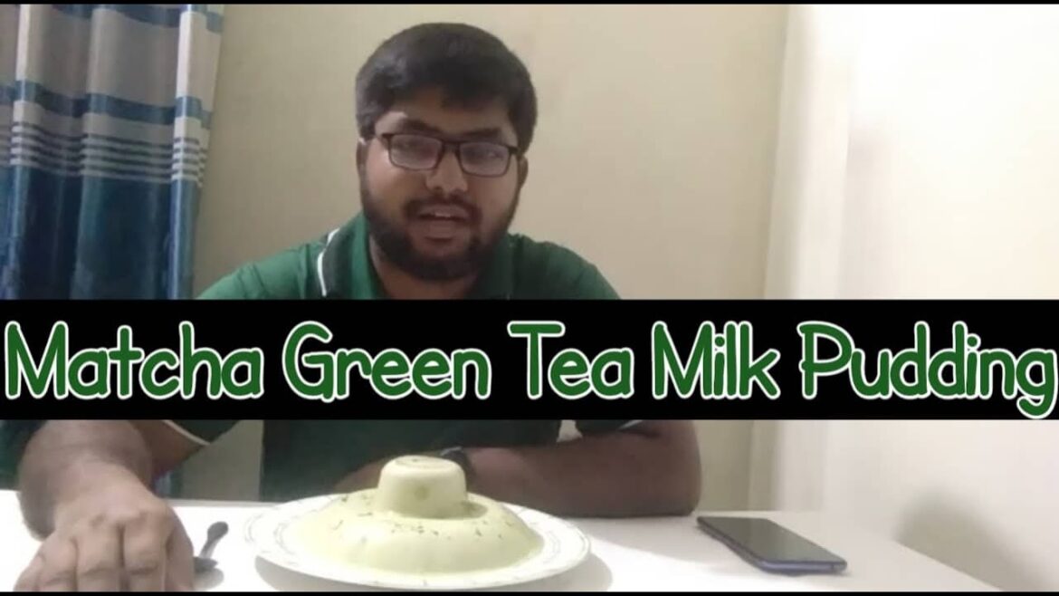 Matcha Green Tea Milk Pudding #Vlog #Foodvlog #Banglavlog #Youtube Matcha Green Tea Milk Pudding #Vlog #Foodvlog #Banglavlog #Youtube