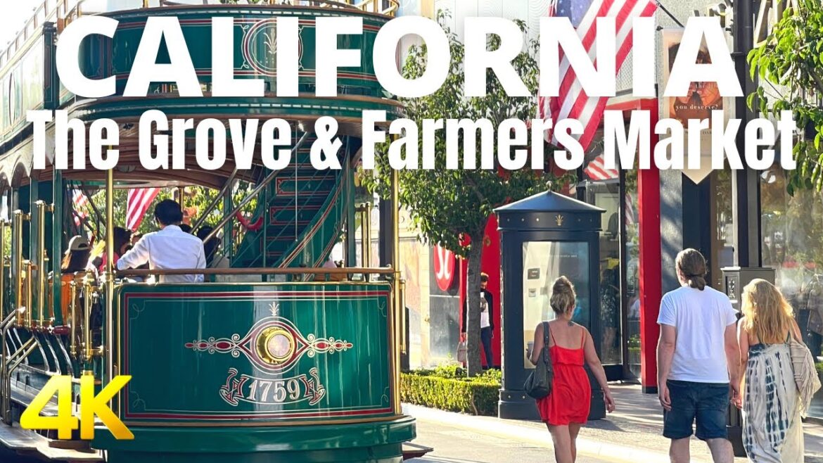 【4K】🇺🇸California Walking Tour - The Grove and Farmers Market, Los Angeles, USA