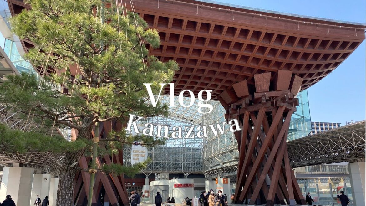 金沢Vlog
