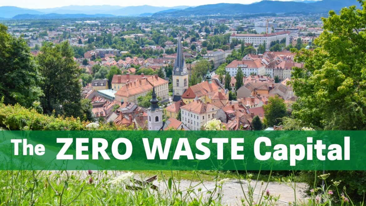 Waste Management Model of Ljubljana, Slovenia - Indian In Europe