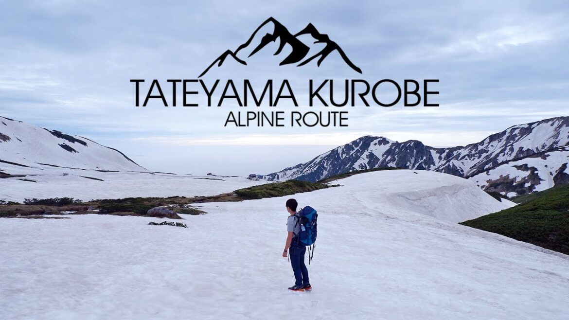 TATEYAMA KUROBE ALPINE ROUTE TATEYAMA KUROBE ALPINE ROUTE