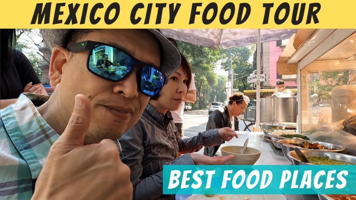 Mexico City Travel Guide – Best Food Places Mexico City Travel Guide - Best Food Places