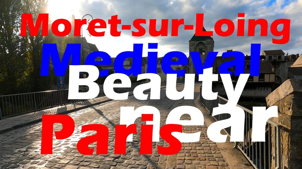 Moret-sur-Loing France Walking Tour | 4K With Captions