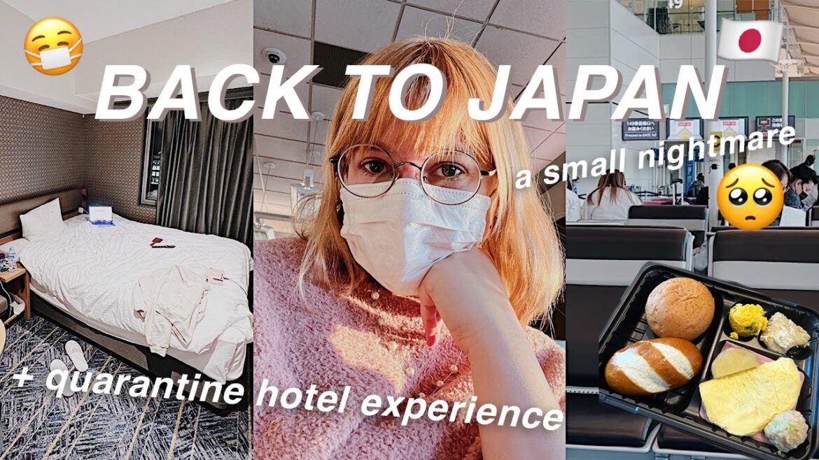 What Traveling to Japan is Like Now + My Quarantine Hotel 🇯🇵