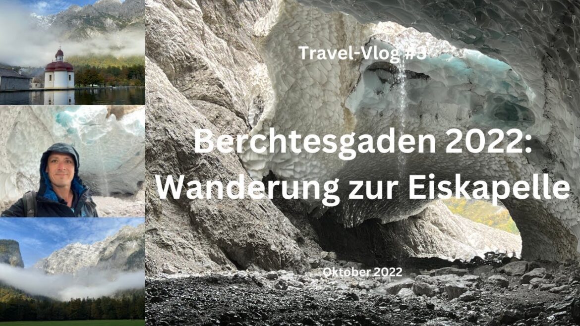 Berchtesgaden: Wanderung zur Eiskapelle am Fuße der Watzmann-Ostwand - Travel-Vlog #3 - Oktober 2022