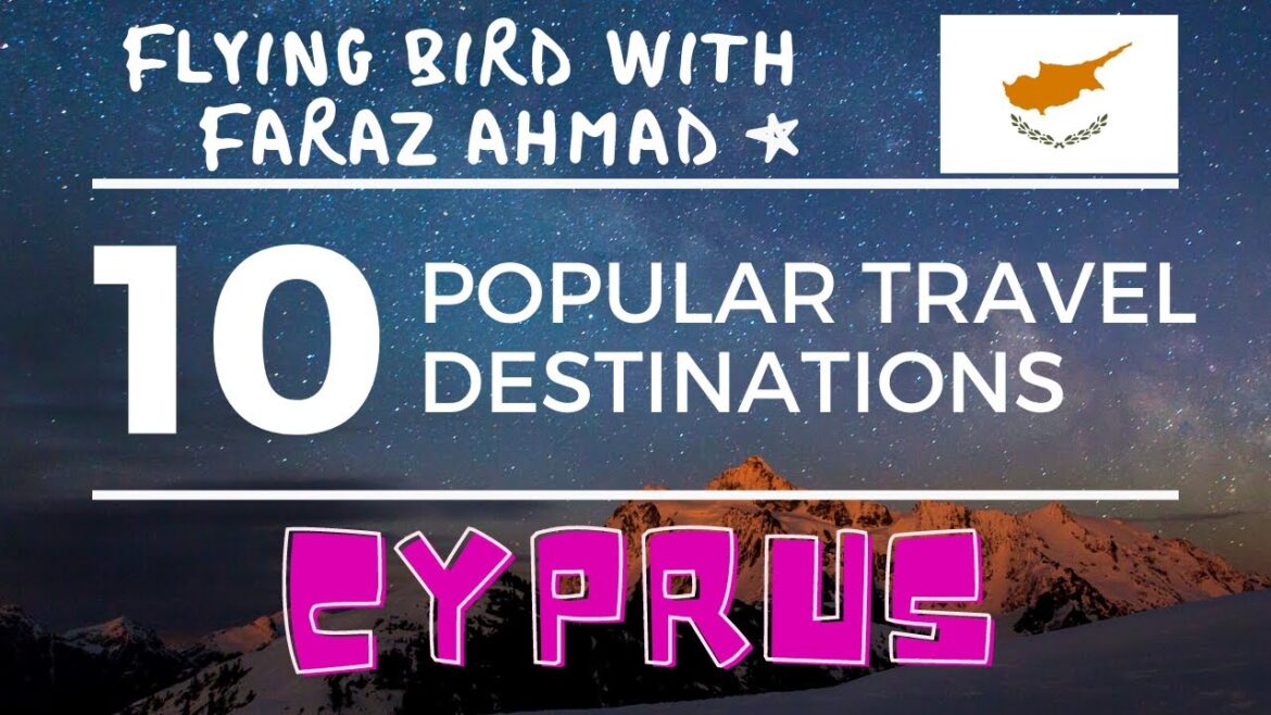 Top 10,Ten Popular Travel Destinations in Cyprus