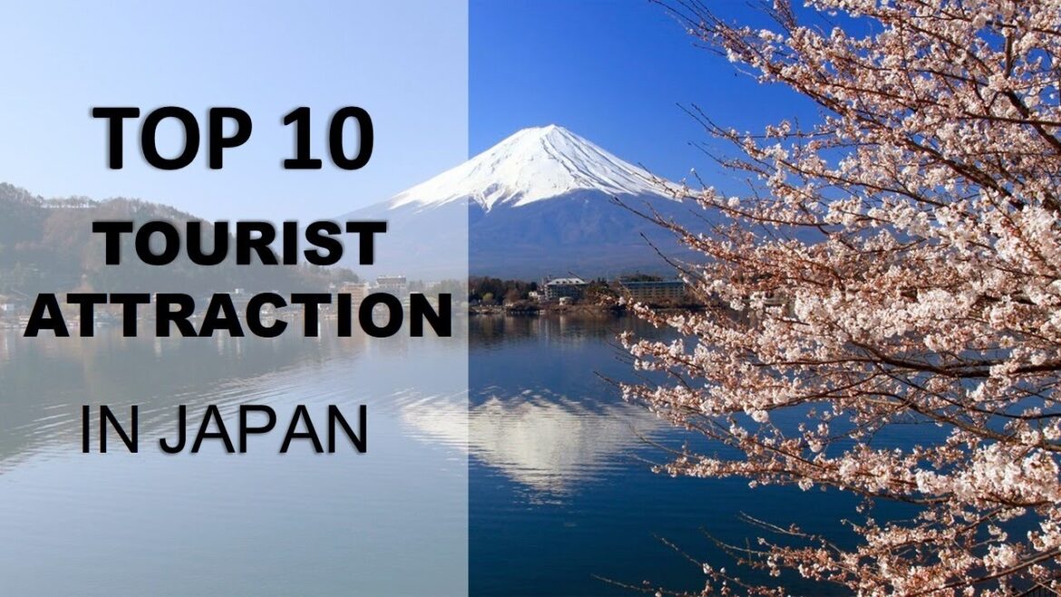 HOT UPDATE 10 Top Tourist Attractions in Japan