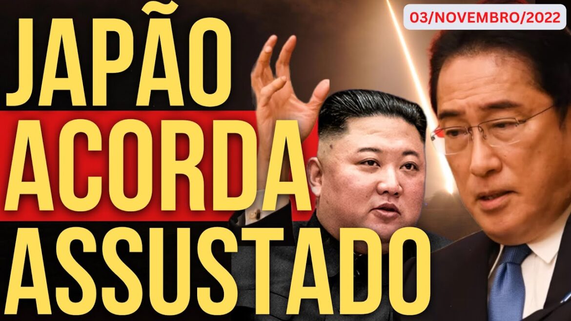 JAPÃO ACORDA ASSUSTADO COM MÍSSIL NORTE COREANO – NOTÍCIAS URGENTES DO JAPÃO – 03/NOVEMBRO/2022 JAPÃO ACORDA ASSUSTADO COM MÍSSIL NORTE COREANO - NOTÍCIAS URGENTES DO JAPÃO - 03/NOVEMBRO/2022
