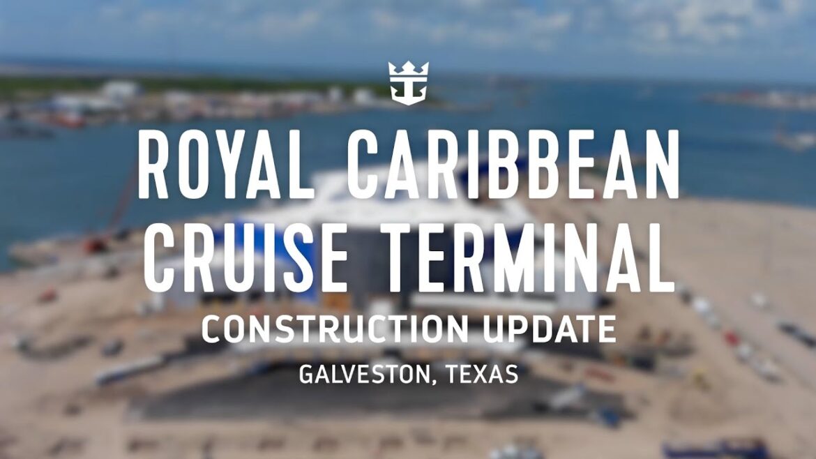 Royal Caribbean | The Final Countdown to Galveston: Opening November 2022