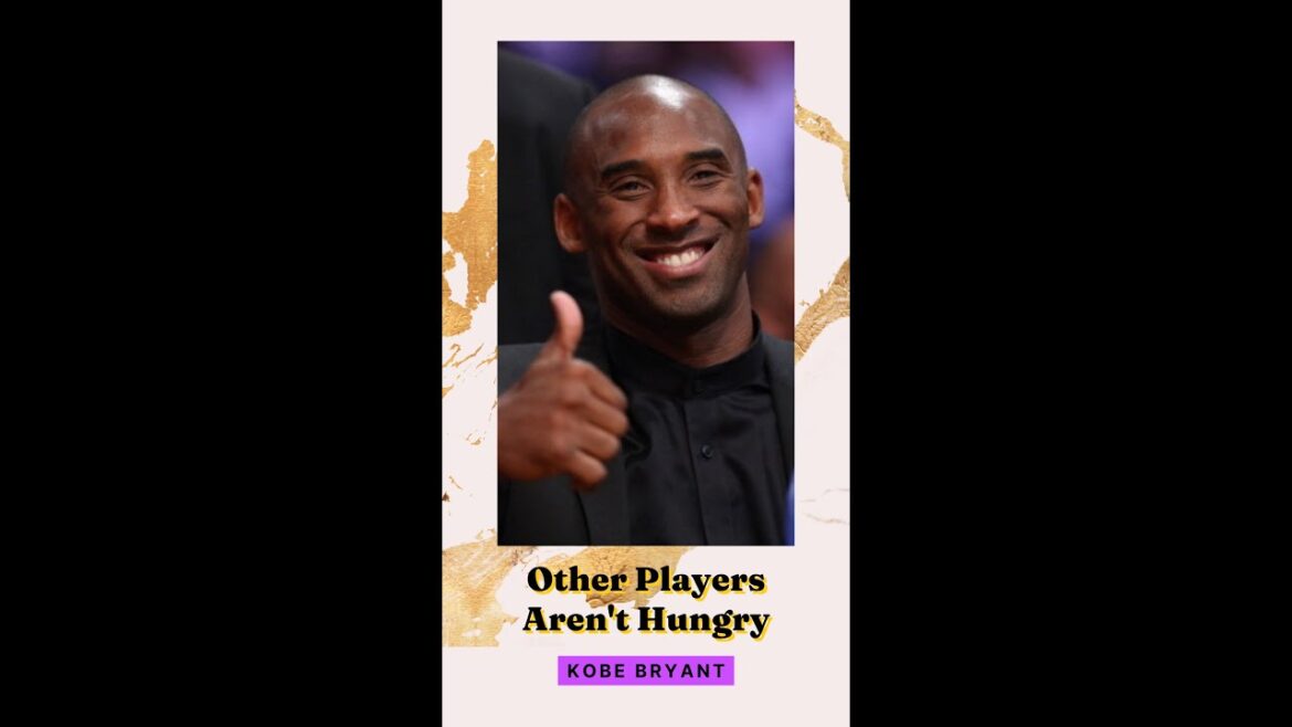 Other Players Aren't HUNGRY – Kobe Bryant #mambamentality #shorts Other Players Aren't HUNGRY - Kobe Bryant #mambamentality #shorts