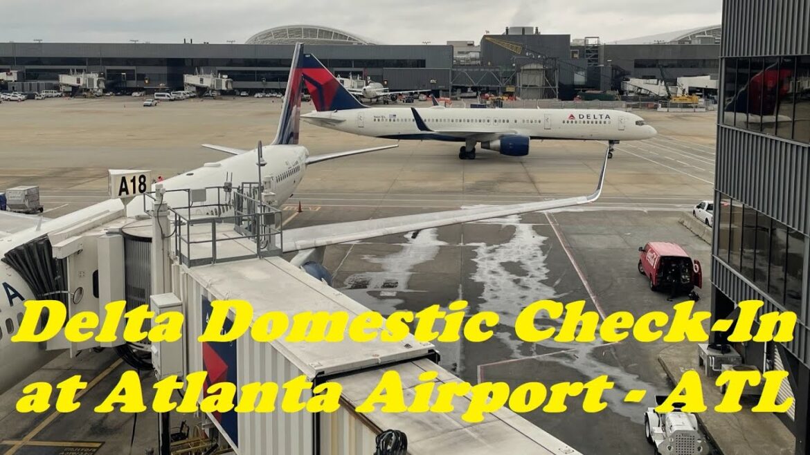 Delta Domestic Check-In at ATL (Atlanta Airport) – October 2022 Delta Domestic Check-In at ATL (Atlanta Airport) – October 2022