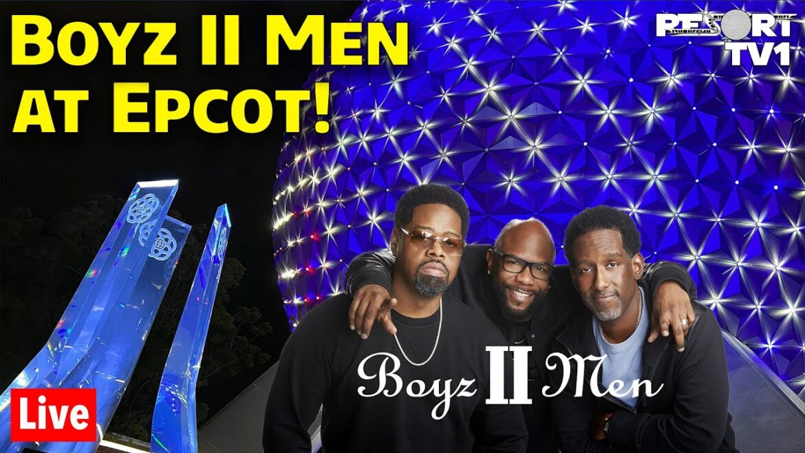 🔴Live: An Evening at Epcot with Boyz II Men in Concert – Walt Disney World Live Stream 🔴Live: An Evening at Epcot with Boyz II Men in Concert - Walt Disney World Live Stream