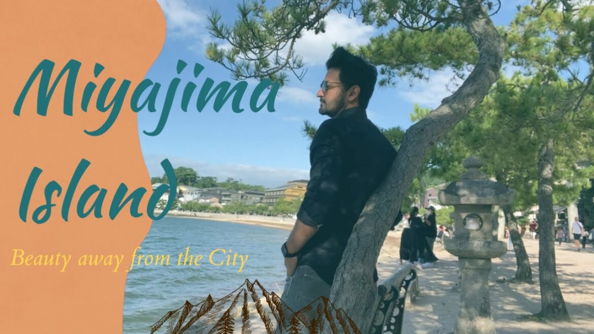 MIYAJIMA ISLAND HIROSHIMA: BEAUTY AWAY FROM THE CITY | मियाजिमा द्वीप जापान | JAPAN TRAVEL | VLOG 26 MIYAJIMA ISLAND HIROSHIMA: BEAUTY AWAY FROM THE CITY | मियाजिमा द्वीप जापान | JAPAN TRAVEL | VLOG 26