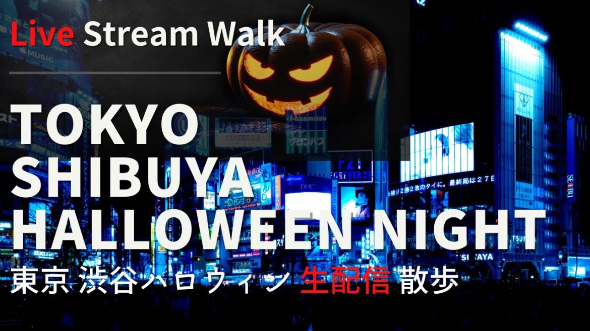 渋谷 ハロウィーン ライブ配信散歩 2022 / Live streaming Halloween Night in Shibuya Tokyo 2022 渋谷 ハロウィーン ライブ配信散歩 2022 / Live streaming Halloween Night in Shibuya Tokyo 2022